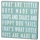What are Little Boys Made of Sign