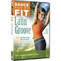Dance and Be Fit: Latin Groove